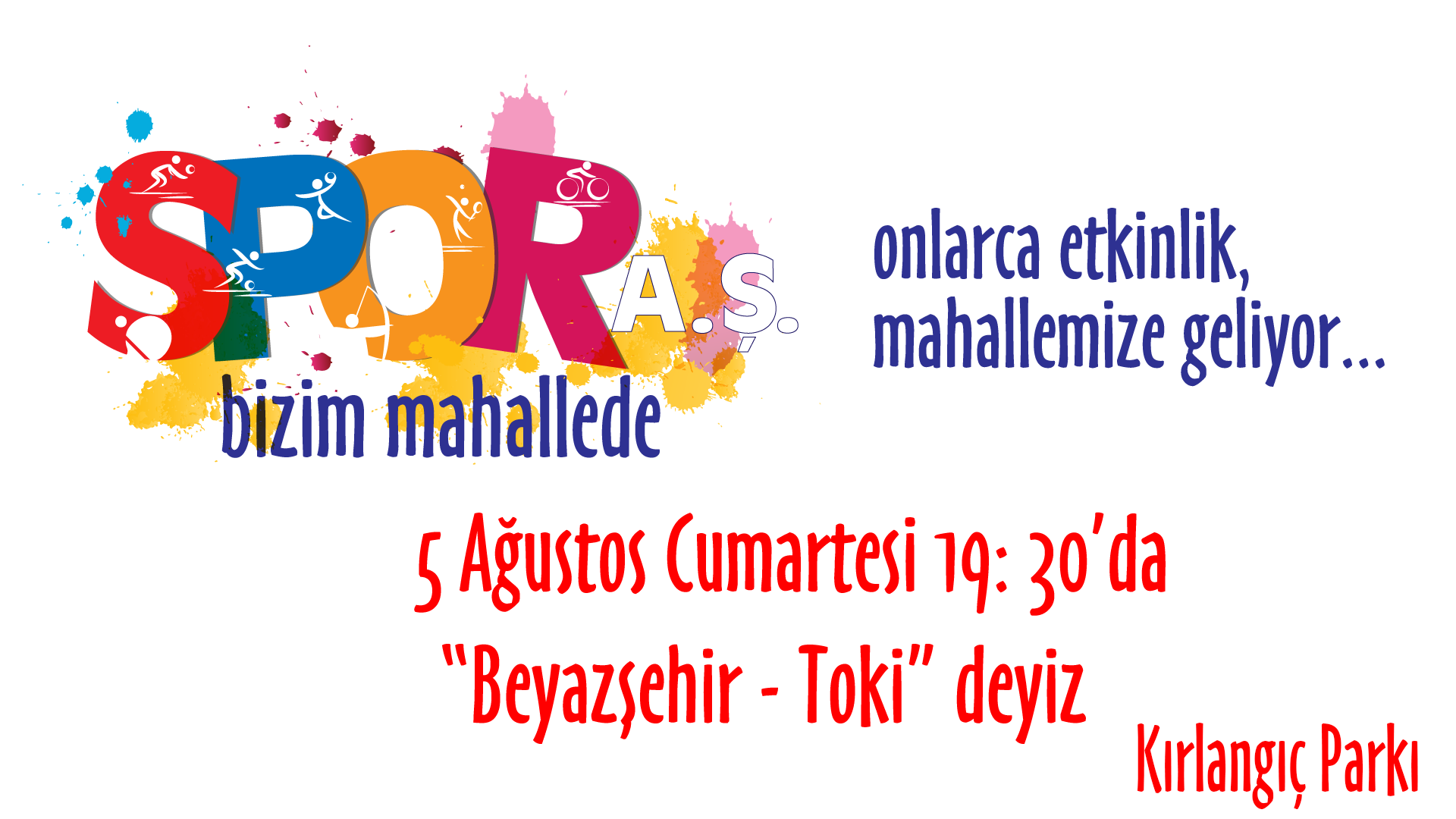 Spor A.Ş Beyaz Şehir Toki Mahallesinde 