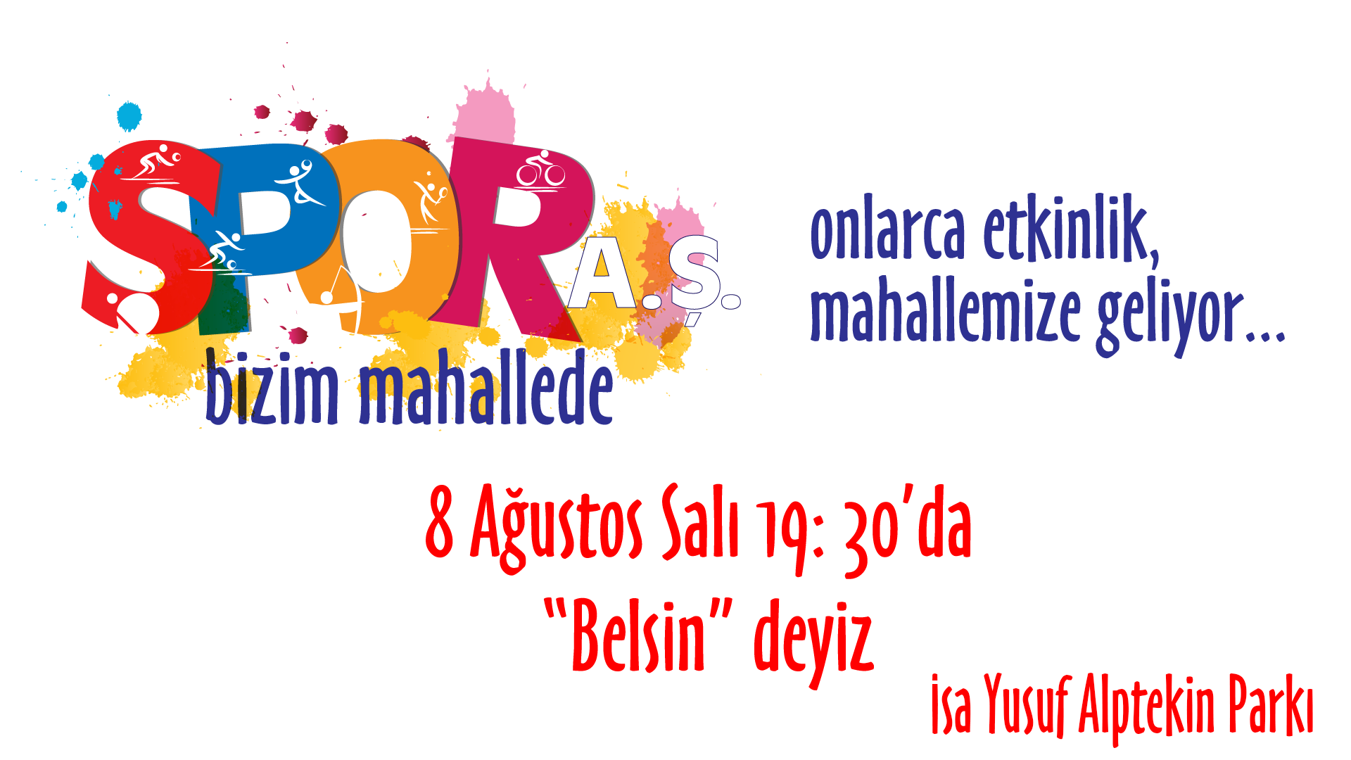 Spor A.Ş Belsin Mahallesinde