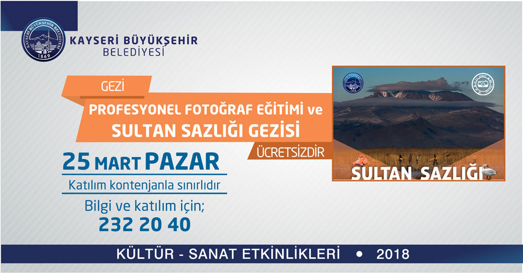 Profesyonel Fotoğraf Eğitimi ve Sultan Sazlığı Gezisi
