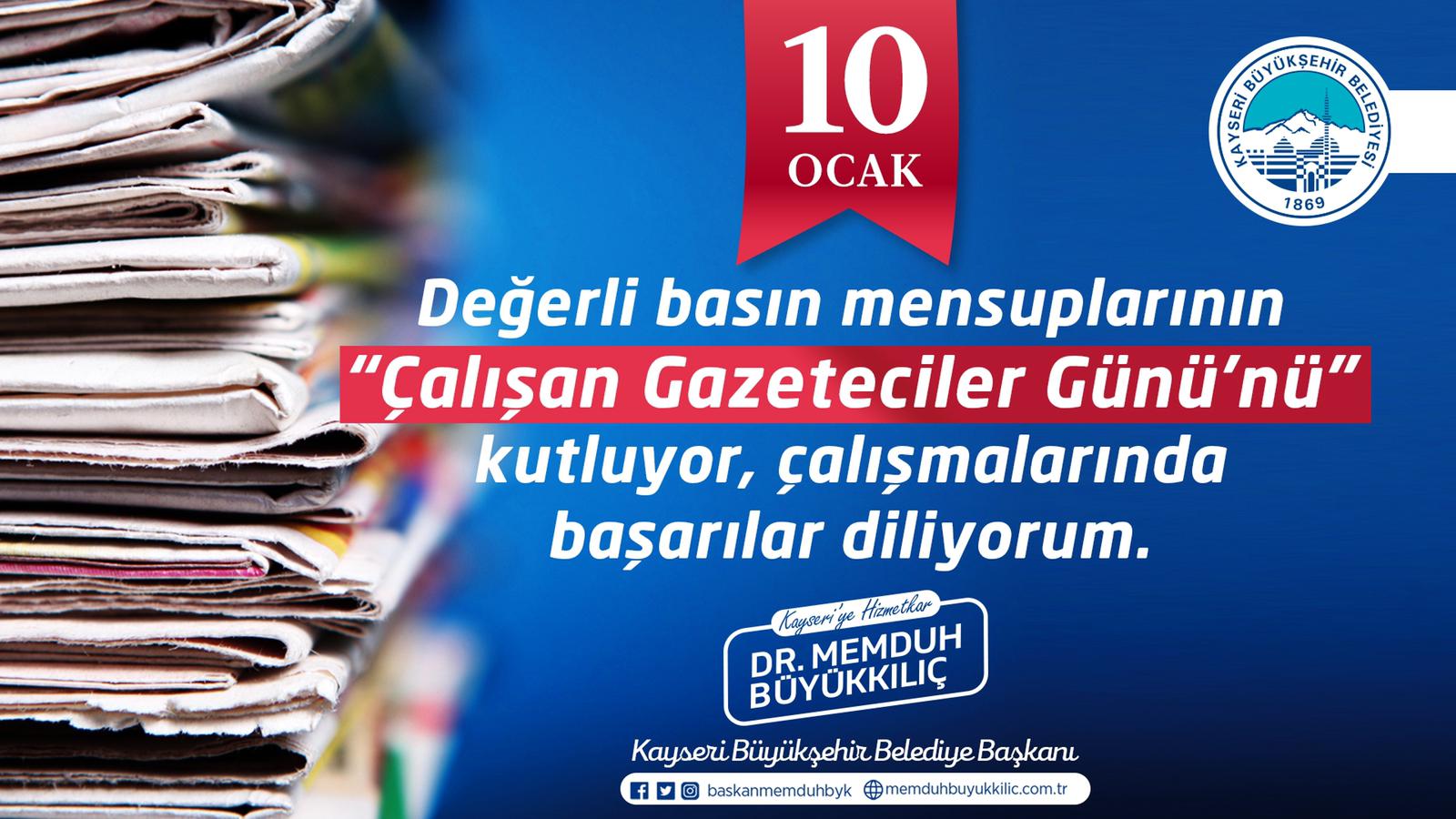 Büyükkılıç: Basının Gücü Demek, Bizim Gücümüz Demektir