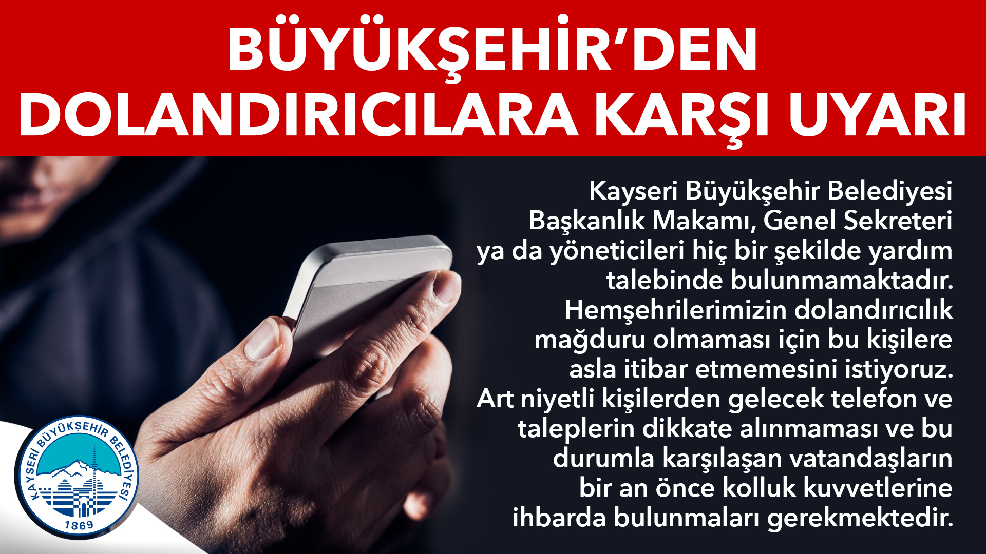 Büyükşehir’den ‘Dolandırıcılık’ Uyarısı!