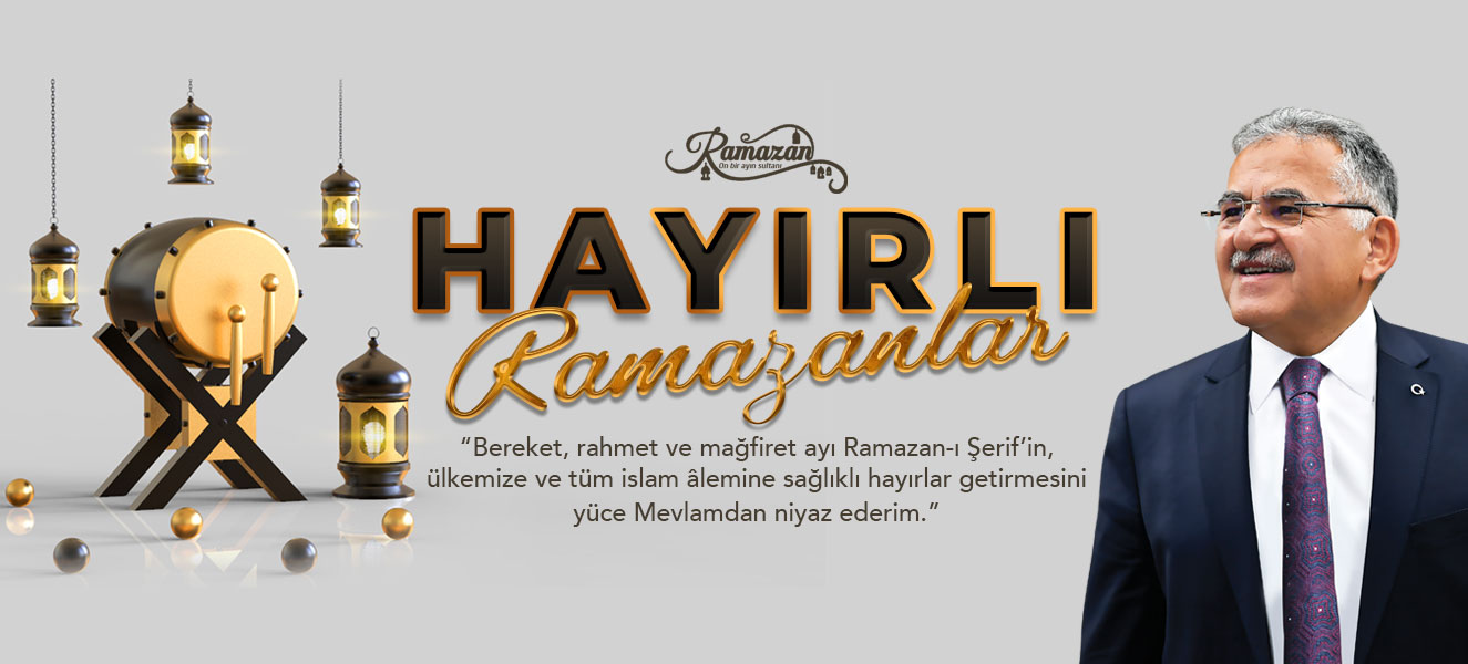 Başkan Büyükkılıç’tan “Ramazan” Mesajı