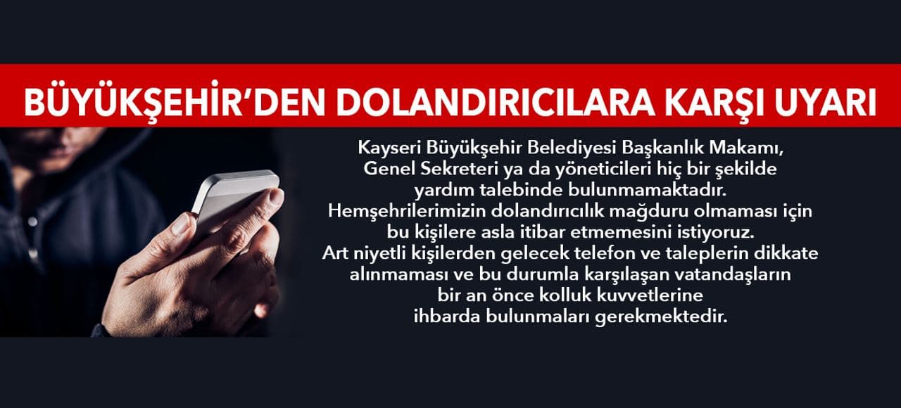 Büyükşehir’den “Dolandırıcılık” Uyarısı