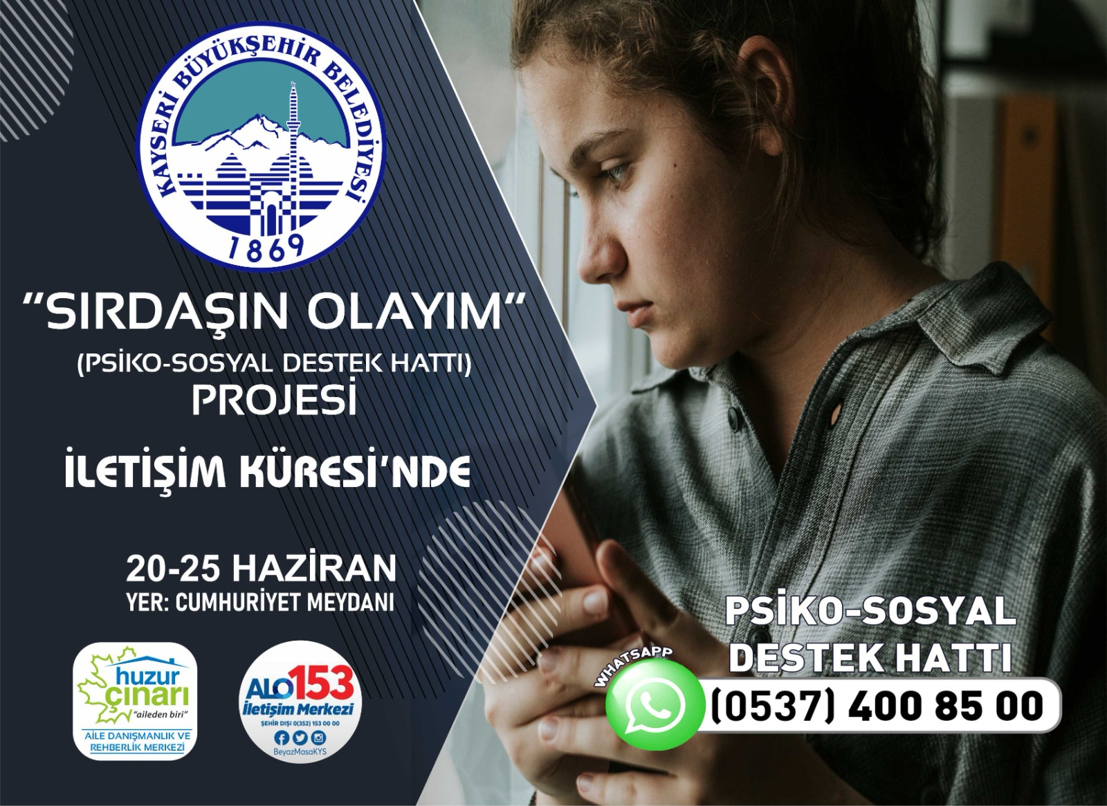 ‘Sırdaşın Olayım Projesi’ Şimdi de Büyükşehir İletişim Küresi’nde