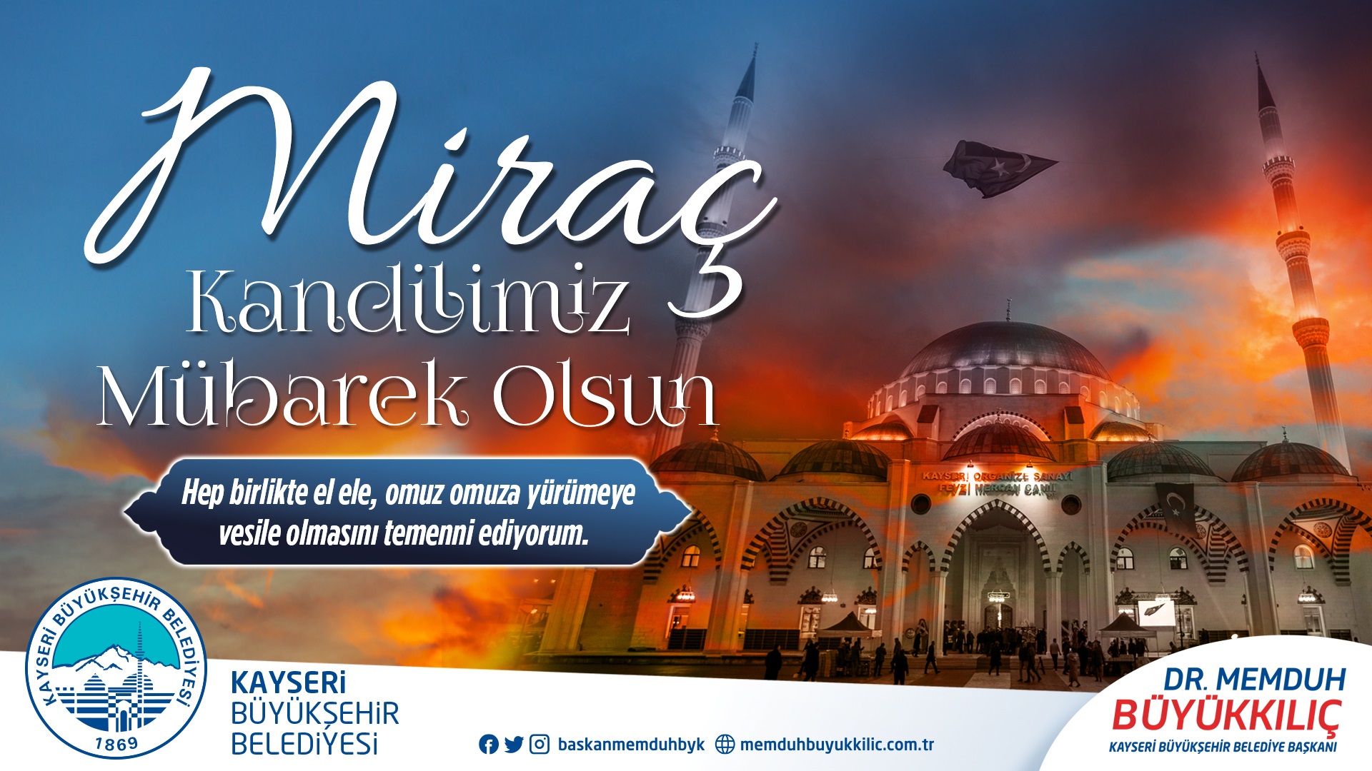 Başkan Büyükkılıç’tan “Miraç Kandili” Mesajı