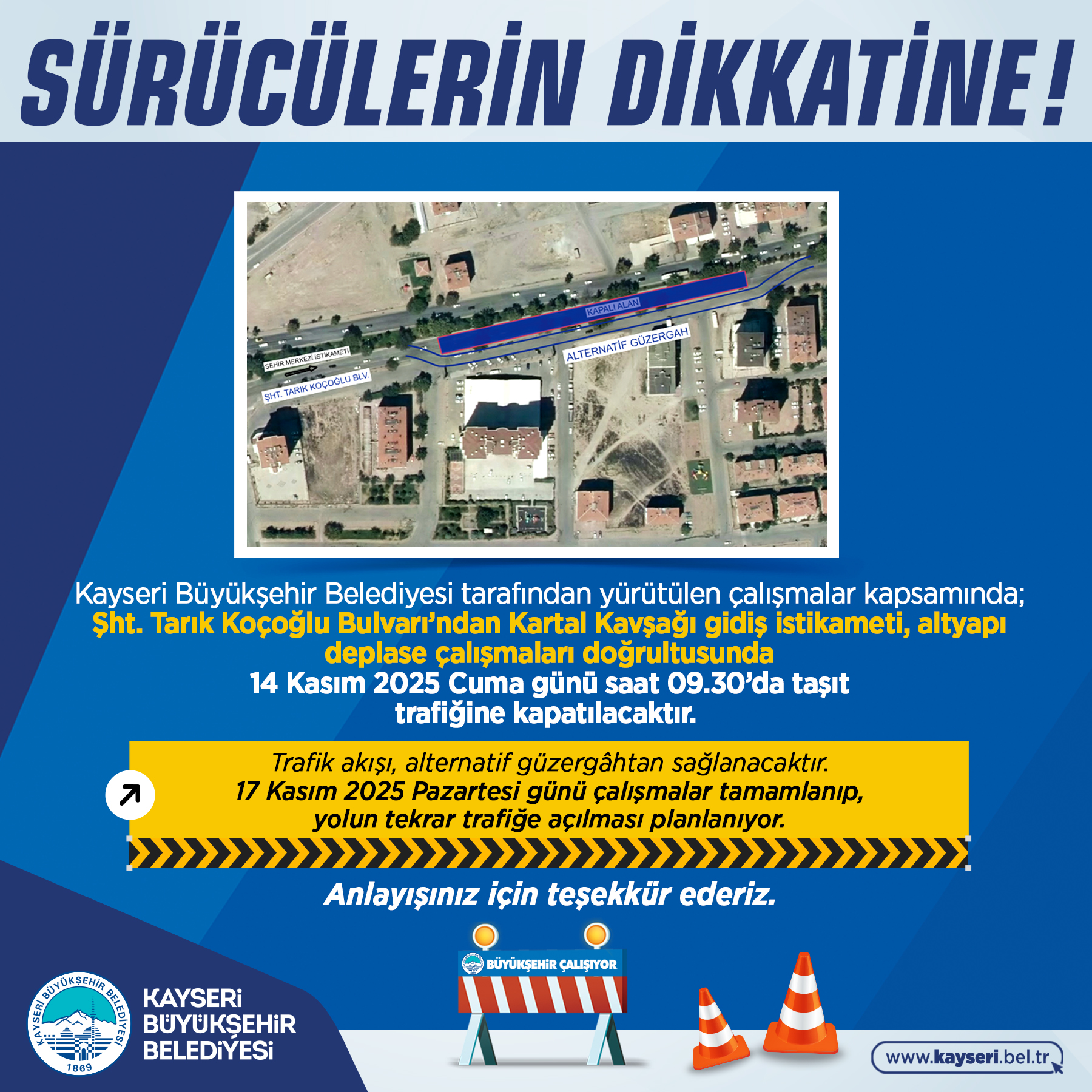 Büyükşehirden Sürücülere Kapanacak Yol Uyarısı!