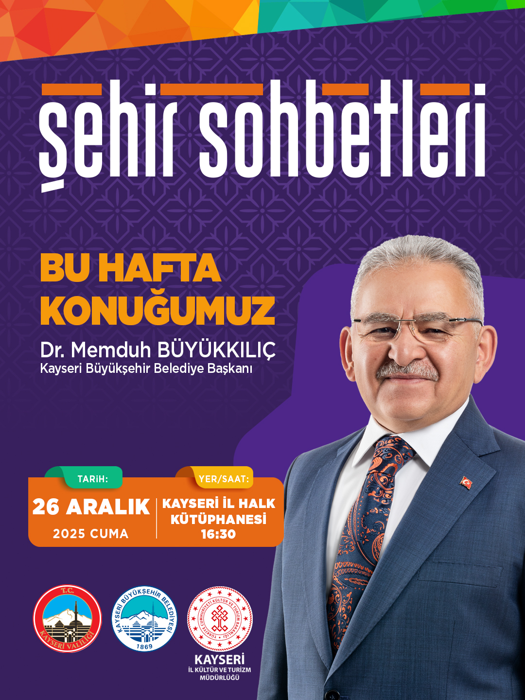 Şehir Sohbetleri’nin Konuğu: Başkan Büyükkılıç