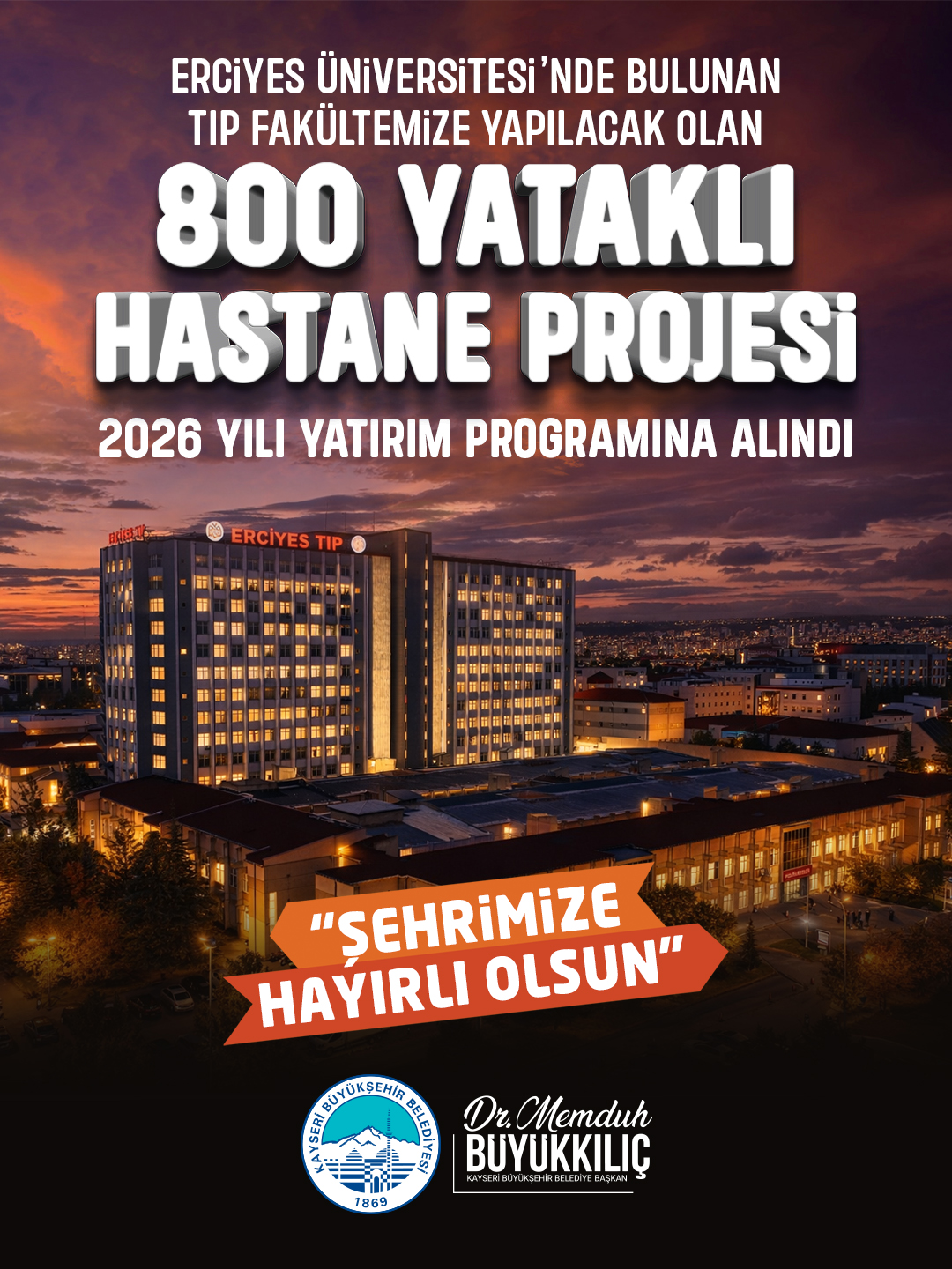Başkan Büyükkılıç’tan “Yeni Hastane” Açıklaması