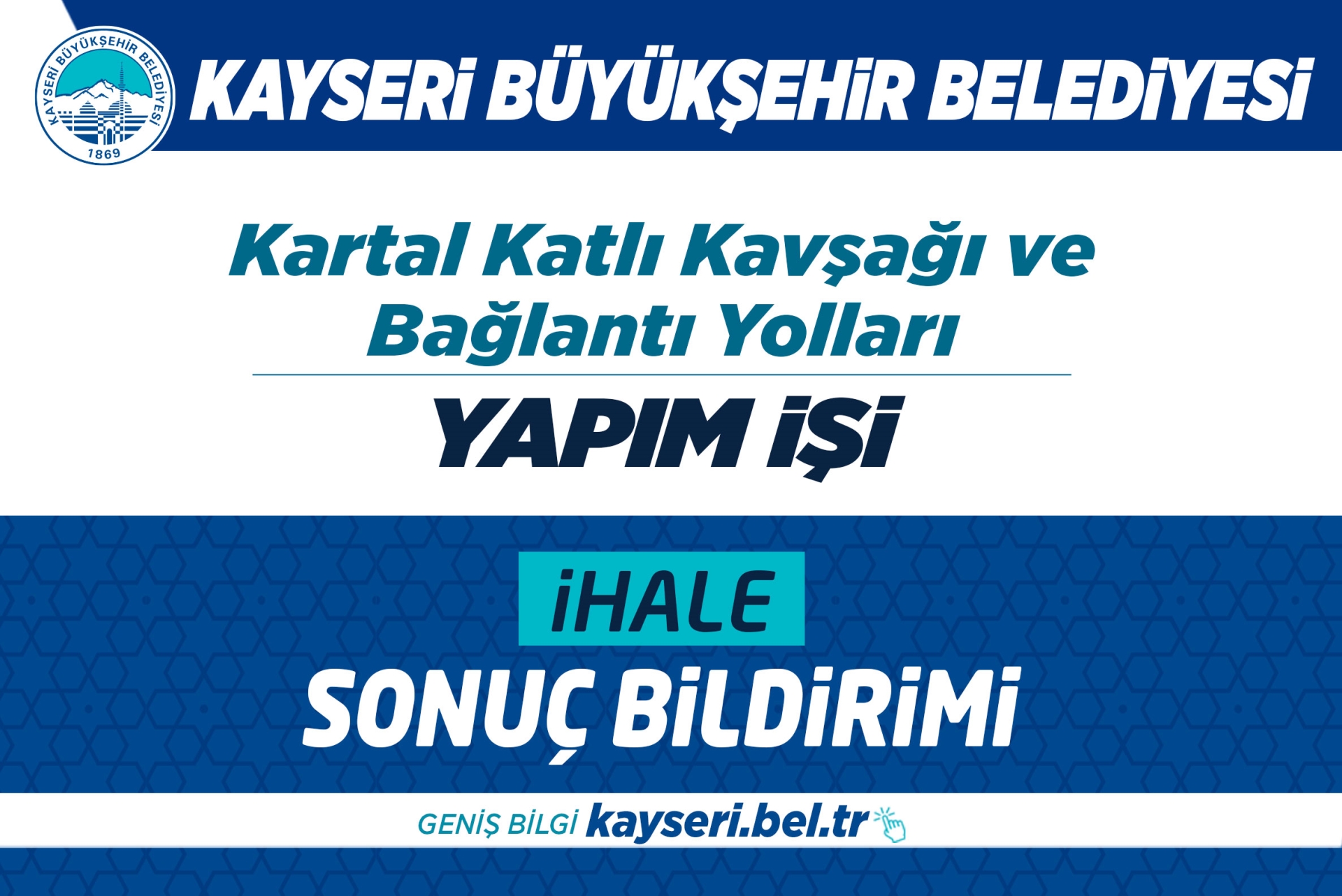 Kartal Katlı Kavşağı ve Bağlantı Yolları Projesi İhale Sonuç Bildirimi