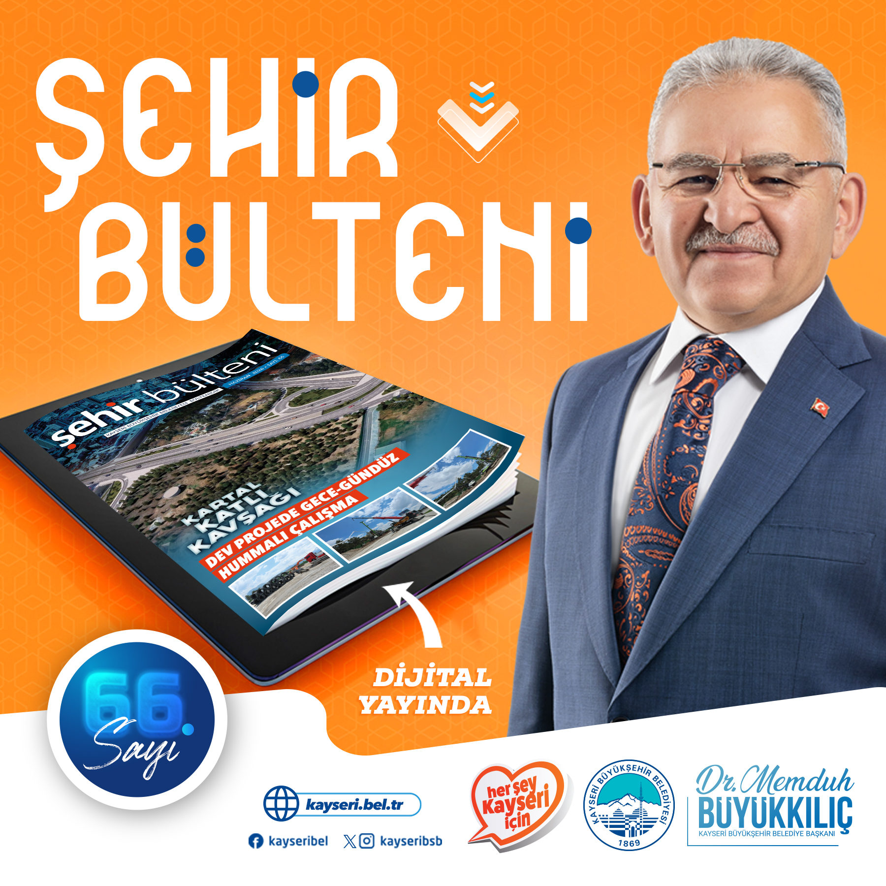 Şehir Bülteni’nin 66’ncı Sayısı Yayında: Kayseri’nin Büyüyen Hikâyesi